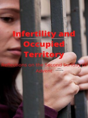 cover image of Infertility and Occupied Territory